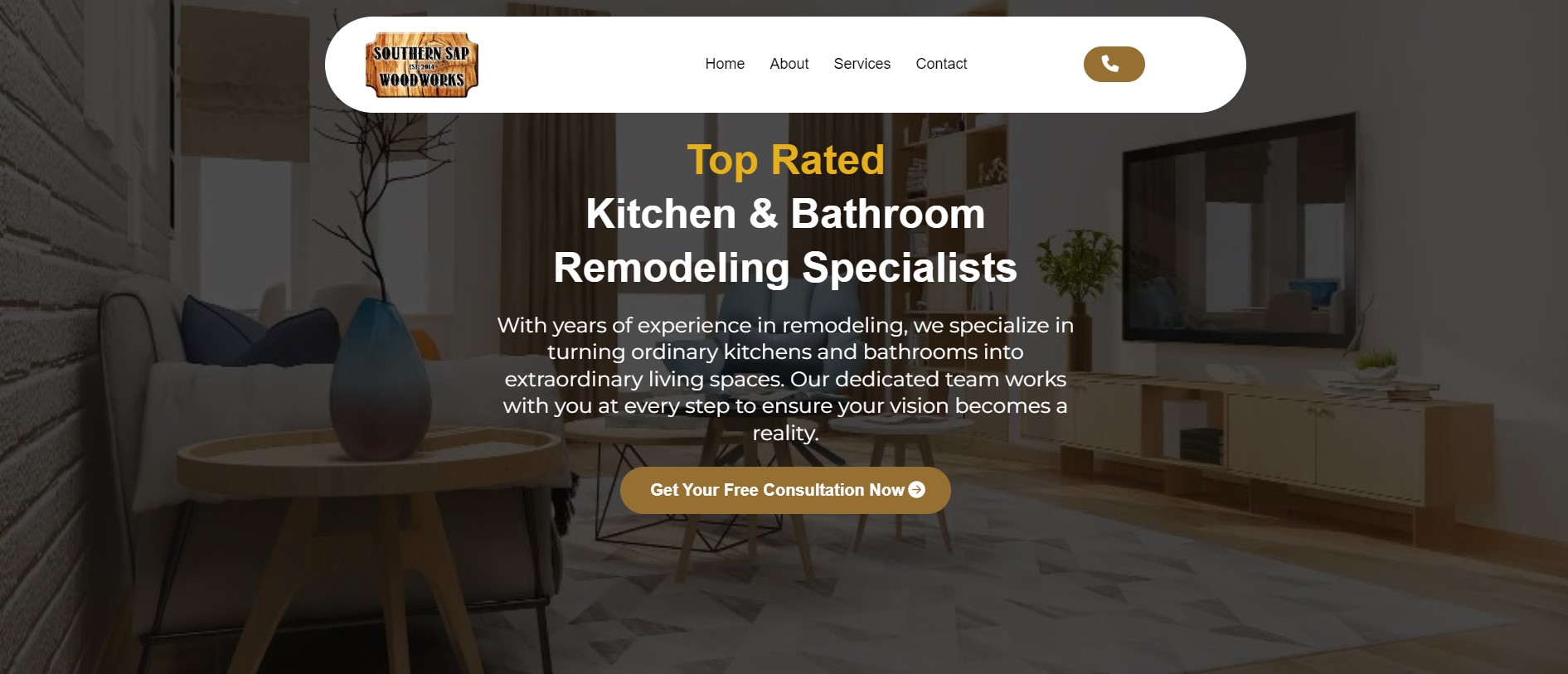 Screenshot of Southern Sap Woodworks website homepage, showcasing their services as top-rated kitchen and bathroom remodeling specialists. The banner features an elegantly designed living room with a plush sofa, a wooden coffee table, decorative vases, and a mounted television, highlighting the quality of their craftsmanship. A call-to-action button invites visitors to get a free consultation.